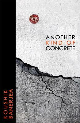 Another Kind of Concrete(English, Paperback, Banerjea Koushik)