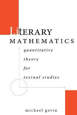 Literary Mathematics(English, Paperback, Gavin Michael)