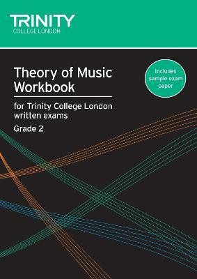 Theory of Music Workbook Grade 2 (2007)(English, Paperback, College London Trinity)
