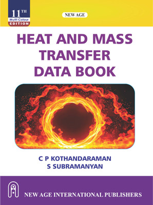 Heat and Mass Transfer Data Book(Paperback, Dr. C P Kothandaraman, Dr. S Subramanyan)