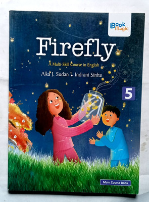 FIREFLY A MULTI-SKILL COURSE IN ENGLISH CLASS-5(Paperback, INDRANI SINHA)