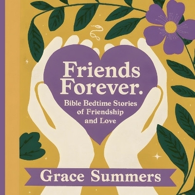 Friends Forever(English, Paperback, Summers Grace)