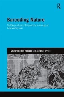 Barcoding Nature(English, Hardcover, Waterton Claire)