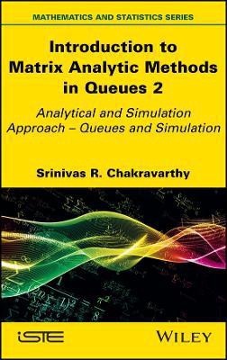 Introduction to Matrix-Analytic Methods in Queues 2(English, Hardcover, Chakravarthy Srinivas R.)