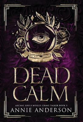 Dead Calm(English, Hardcover, Anderson Annie)