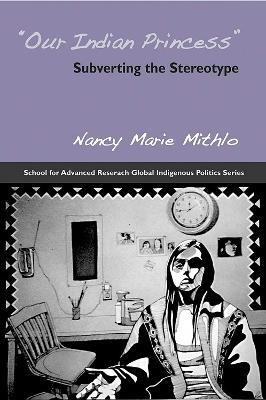 Our Indian Princess(English, Paperback, Mithlo Nancy Marie)