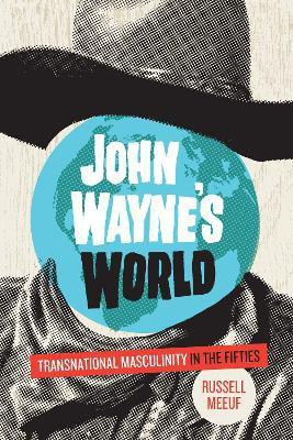 John Wayne's World(English, Paperback, Meeuf Russell)