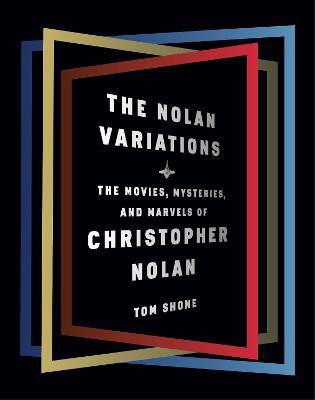 The Nolan Variations(English, Hardcover, Shone Tom)