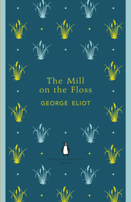 The Mill on the Floss(English, Paperback, Eliot George)