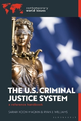 The US Criminal Justice System(English, Hardcover, Koon-Magnin Sarah)