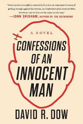 Confessions of an Innocent Man(English, Paperback, Dow DavidR.)