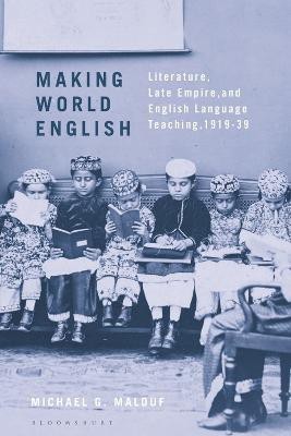 Making World English(English, Electronic book text, Malouf Michael G.)