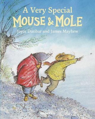 Mouse and Mole: A Very Special Mouse and Mole(English, Hardcover, Dunbar Joyce)