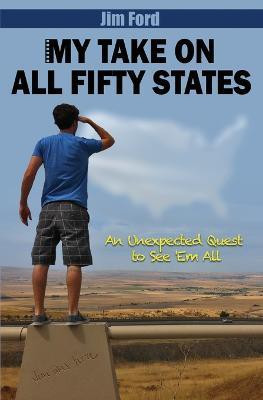 My Take on All 50 States(English, Paperback, Ford Jim)