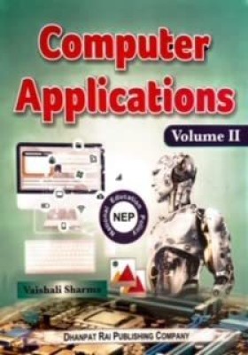 Computer Application Volume 2 Class 10(Paperback, Vaishali Sharma)