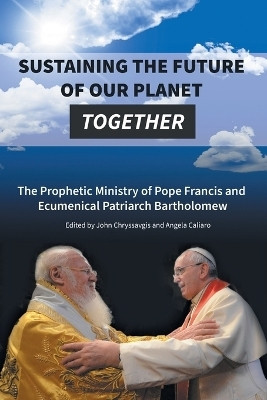 Sustaining the Future of Our Planet Together(English, Paperback, unknown)