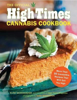 Official High Times Cannabis Cookbook(English, Paperback, Editors of High Times Magazine)