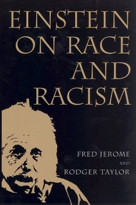 Einstein on Race and Racism(English, Paperback, Jerome Fred)