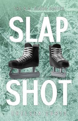 Slap Shot(English, Paperback, Curto Chelsea)