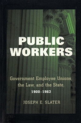 Public Workers(English, Electronic book text, Slater Joseph E.)