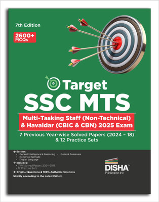 Target SSC MTS Multi Tasking Staff (Non-Technical) & Havaldar (CBIC & CBN) 2025 Exam - 7 Previous Year-wise Solved Papers (2024 – 18) & 12 Practice Sets 7th Edition | Staff Selection Commission | PYQs(Paperback, Disha Experts)