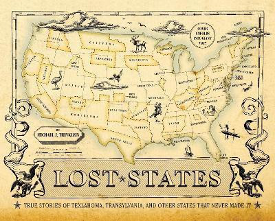 Lost States(English, Hardcover, Trinklein Michael J.)