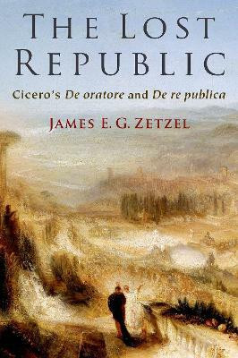 The Lost Republic(English, Hardcover, Zetzel James E. G.)