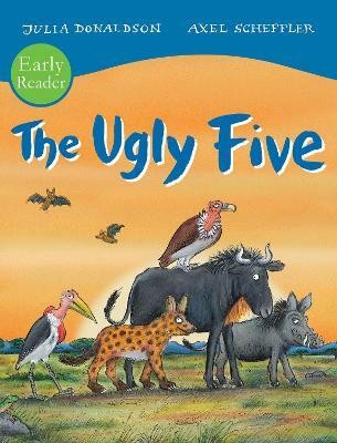 The Ugly Five Early Reader(English, Paperback, Donaldson Julia)