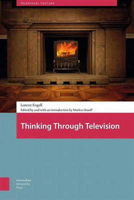 Thinking Through Television(English, Electronic book text, Engell Lorenz)