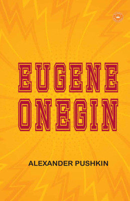 Eugene Onegin(Paperback, Alexander Pushkin)