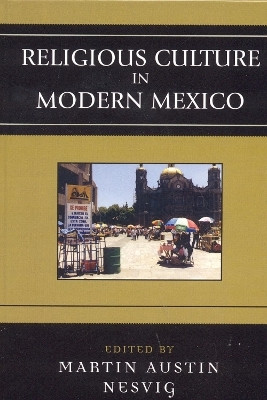 Religious Culture in Modern Mexico(English, Paperback, unknown)