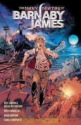 The Many Deaths of Barnaby James(English, Paperback, Gibson Neil)