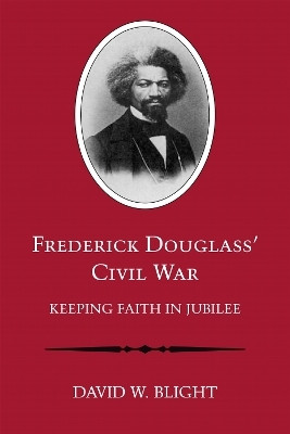 Frederick Douglass' Civil War(English, Paperback, Blight David W.)