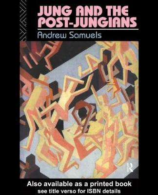 Jung and the Post-Jungians(English, Paperback, Samuels Andrew)