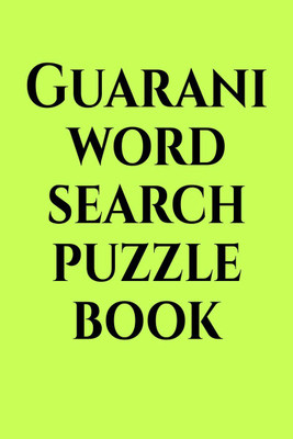 Guarani word search puzzle book(English, Paperback, Gss)
