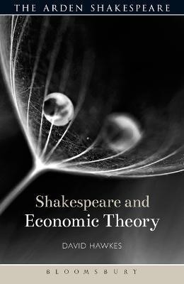 Shakespeare and Economic Theory(English, Electronic book text, Hawkes David)