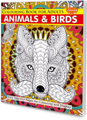 Animals and Birds book for adults With Tear Out Sheets : colouring book for adults, Animal and birds colouring book for adults, mandala colouring book for kids(Paperback, SAWAN)