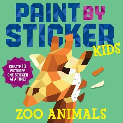 Paint by Sticker Kids: Zoo Animals(English, Paperback, Publishing Workman)