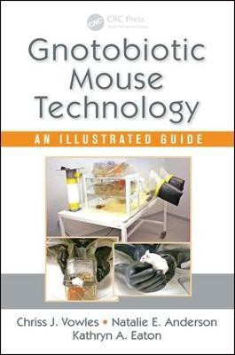 Gnotobiotic Mouse Technology(English, Paperback, Vowles Chriss J.)
