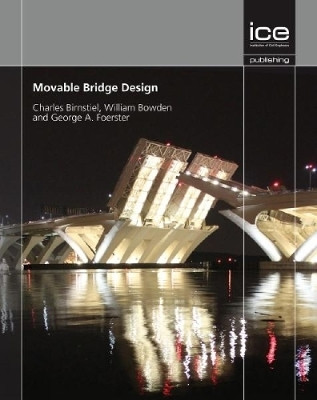 Movable Bridge Design(English, Hardcover, Birnstiel Charles)