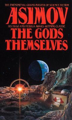 The Gods Themselves(English, Paperback, Asimov Isaac)