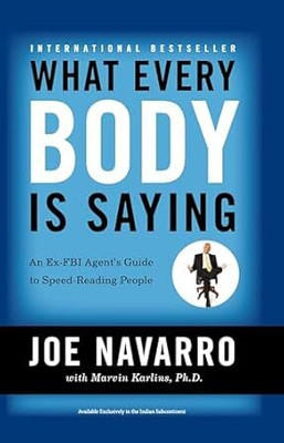 What Every BODY is Saying - HB(Hardcover, Joe Navarro)
