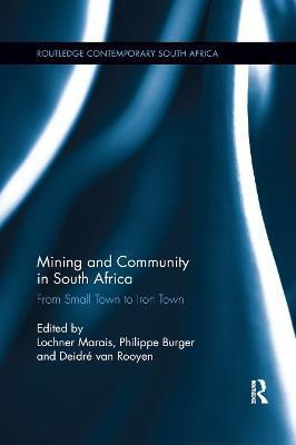Mining and Community in South Africa(English, Paperback, unknown)