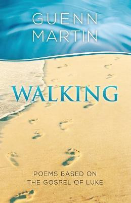 Walking . . .(English, Paperback / softback, Martin Guenn)