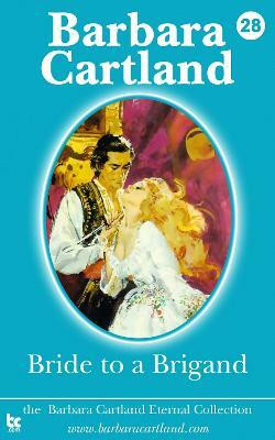 Bride to a Brigand(English, Electronic book text, Cartland Barbara)