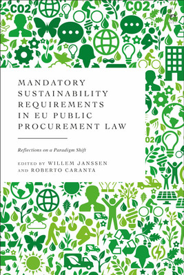 Mandatory Sustainability Requirements in EU Public Procurement Law(English, Hardcover, unknown)
