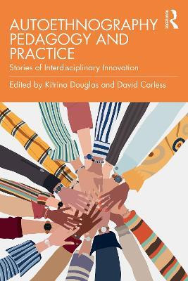 Autoethnography Pedagogy and Practice(English, Paperback, unknown)