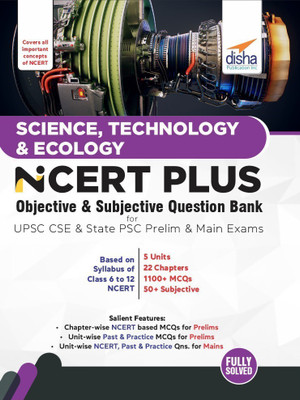 Science, Technology & Ecology Ncert Plus Objective & Subjective Question Bank for Upsc CSE & State Psc Prelim & Main Exams(English, Paperback, unknown)