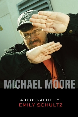 Michael Moore(English, Electronic book text, Schultz Emily)