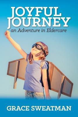Joyful Journey(English, Paperback, Sweatman Grace)
